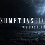 artist image Sumptuastic Jest taki dzień 