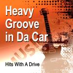 album image It Really Don't Matter Heavy Groove in da Car