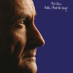 album image 80's - Phil Colins - You Can't Hurry Love Hello, I Must Be Going! (Remastered)