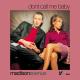 Madison Avenue - Don't Call Me Baby (Original M