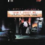 album image Daniel Don't Shoot Me I'm Only The Piano Player (Bonus Tracks Version)