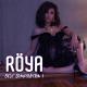 Röya - Sen Heyatimsan