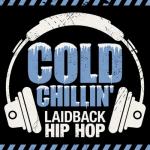 album image 679 (feat. Remy Boyz) Cold Chillin' - Laidback Hip Hop