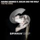 Raving George feat. Oscar and the Wolf - You're Mine (feat. Oscar And The Wolf)