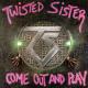 Twisted Sister - Come Out and Play