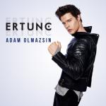 album image Ertunc - Adam Olmazsin Mp3.AGDAS.Biz Adam Olmazsın - Single