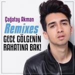 album image Gece Golgenin Rahatina Bak (Zafer Erisen Remix) (BRB) Gece Gölgenin Rahatına Bak (Remixes)