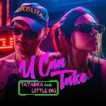 album image U Can Take U Can Take (feat. Little Big) - Single