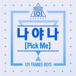 album image It's Me (Pick Me) Produce 101: It's Me (Pick Me) - Single