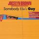 Jocelyn Brown - Somebody Else's Guy