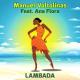 Manuel Voltolinas feat. Ana Flora feat. Ana Flora - Lambada