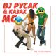 DJ Русак, Казах MC - Казахстан