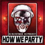 album image How We Party How We Party - Single