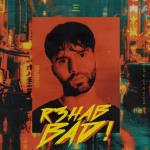 album image BAD (2019). BAD! - Single