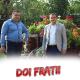 Doi Frati - Moscova