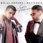 album image Bilal Sonses & Reynmen - Sen Aldırma (Çare Gelmez) Sen Aldırma - Single