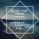 Felt - Felt - Bass for Your Truck (KIBA Remix)