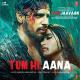 Marjaavaan - Tum Hi Aana
