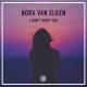 Nora Van Elken - I Don't Need You (Original Mix)
