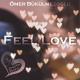 DEEPSUNSET - Ömer Bükülmezoğlu Feel Love (Original Mix)