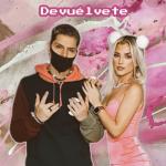album image Devuélvete (Grandha Remix) Devuélvete - Single