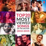 album image Teri Meri Top 20 Most Viewed Songs of the Decade (2010-2019)