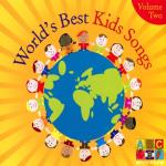album image A Ram Sam Sam World's Best Kids Songs, Vol. 2