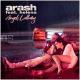 Arash feat. Helena - Angels Lullaby (Official Audio)