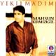 Mahsun Kırmızıgül - Yıkılmadım Ayaktayım