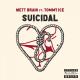 wett brain - suicidal