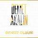 Demet Akalın - Bensiz Olsun