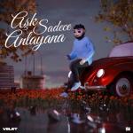 album image Aşk Sadece Anlayana Aşk Sadece Anlayana - Single