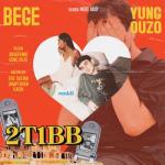 album image yazaly 2020 (www.SAYLANAN.com) 2T1BB (feat. Yung Ouzo) - Single
