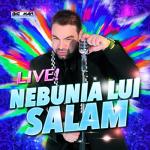 album image Am Relatii Peste Tot Nebunia Lui Salam (Live)