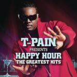 album image Up Down (Do This All Day) T-Pain Presents Happy Hour: The Greatest Hits