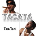 album image Tacata' (Party Mix) Tacata' - Single