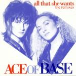 album image All That She Wants (Extended Dub) All That She Wants (The Remixes) - EP