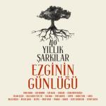 album image Yastıklı Şarkı Ezginin Günlüğü 40 Yıllık Şarkılar
