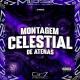 MONTAGEM - CELESTIAL DE ATENAS