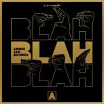 album image Blah Blah Blah (Lilly Palmer Remix) A State of Trance, Ibiza 2024