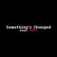 Creep-P feat. GUMI - Something Changed