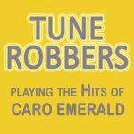 poster Riviera Life (-) x-minus.org Tune Robbers Playing the Hits of Caro Emerald