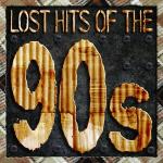 poster The One And Only Lost Hits Of The 90's (All Original Artists & Versions)