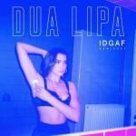 poster IDGAF (Initial Talk Remix) IDGAF (Remixes)