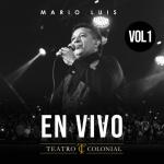 poster Voy a Olvidarme de Mi (En Vivo) En Vivo en Teatro Colonial, Vol. 1 (En Vivo)