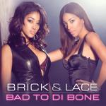 poster Bad To Di Bone